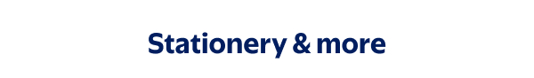 Stationery & more
