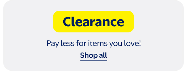 Clearance - Pay less for items you love!