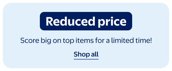 Reduced price - Score big on top items for a limited time!