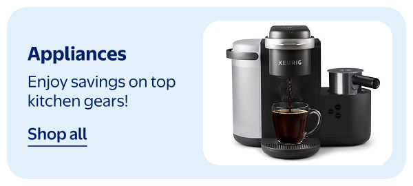 Appliances - Enjoy savings on top kitchen gears!