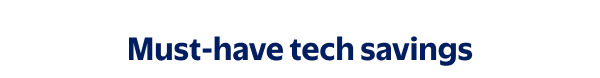 Must-have tech savings