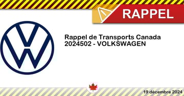Numéro de rappel de Transports Canada - 2024502 - VOLKSWAGEN
