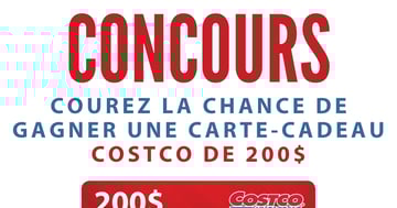 Gagnez une Carte-cadeau COSTCO de 200$
