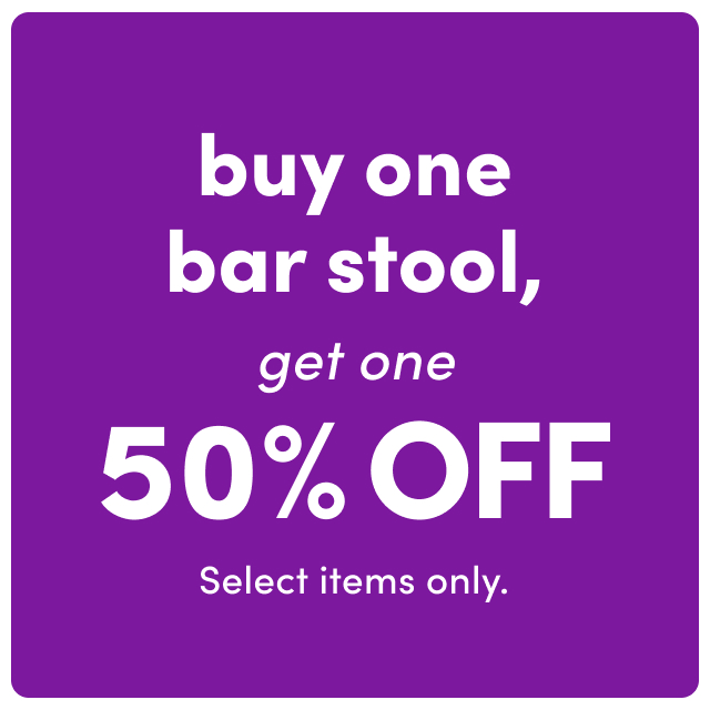 Buy one barstool, get one 50% OFF