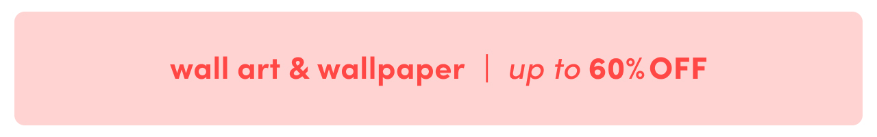 wall art & wallpaper clearout.