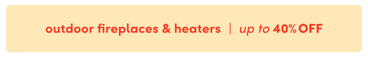 outdoor fireplace & heater clearance