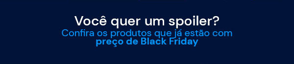 Esquenta Black Friday