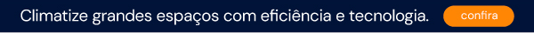 Climatize Espaços Grandes com Potência