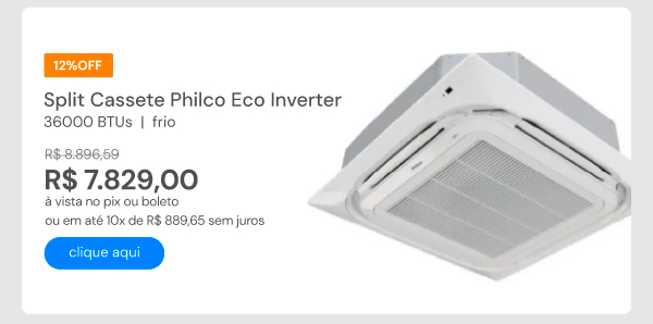Ar Condicionado Split Cassete Philco Eco Inverter 36000 BTU Frio 220V PAC36000ICFM16