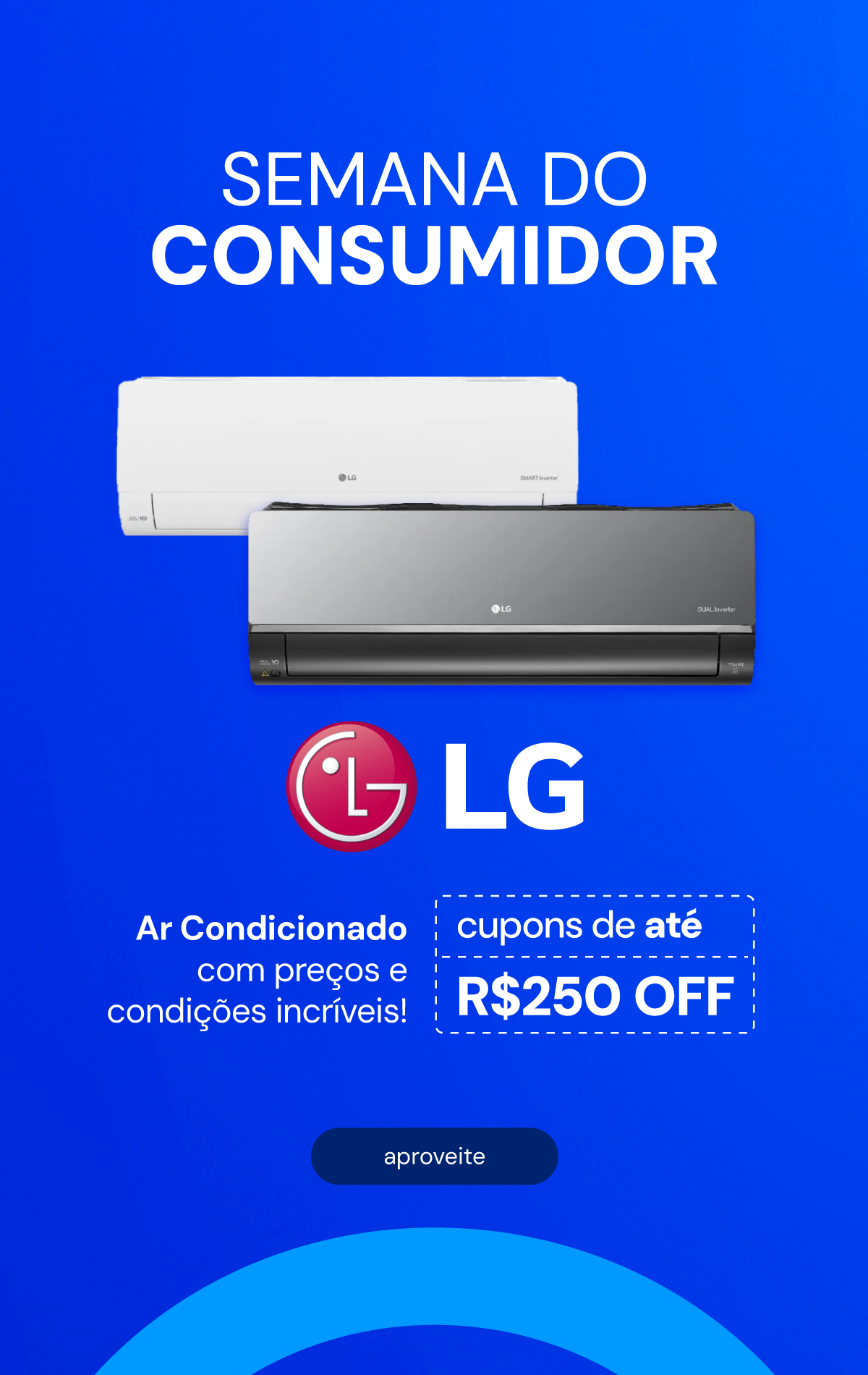 Semana do Consumidor - LG