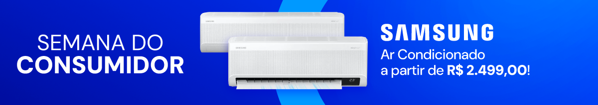 Semana do Consumidor Samsung
