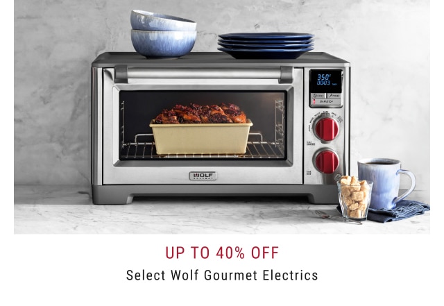 Up To 40% Off Select Wolf Gourmet Electrics