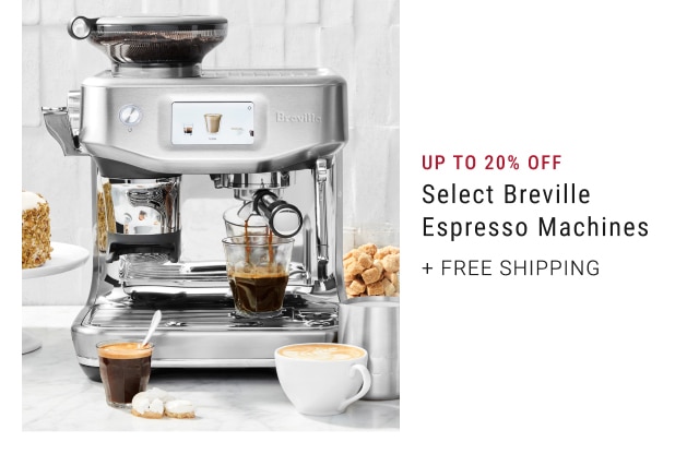 Up To 20% Off Select Breville Espresso Machines + Free Shipping