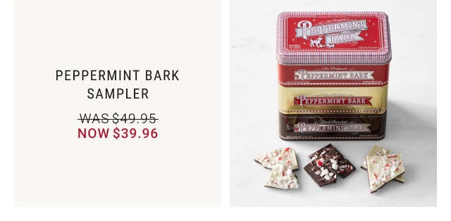 Peppermint Bark Sampler - Now $39.96