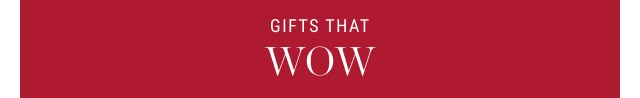 Gifts That Wow