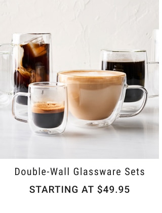 Double-Wall Glassware Sets - Starting at $49.95