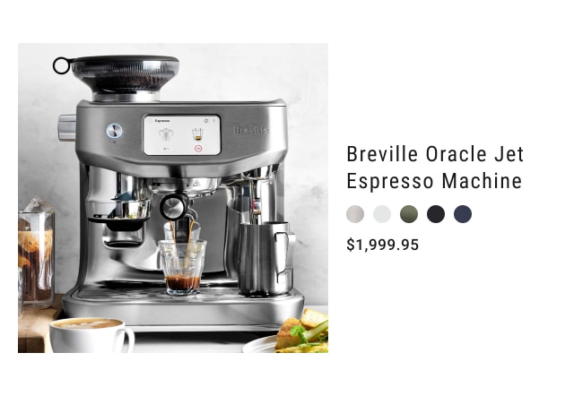 Breville Oracle Jet Espresso Machine - $1,999.95