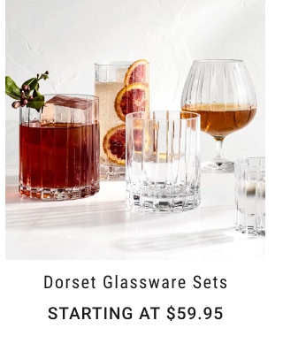 Dorset Glassware Sets - Starting at $59.95