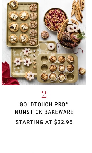 2. Goldtouch Pro® Nonstick Bakeware - Starting at $22.95