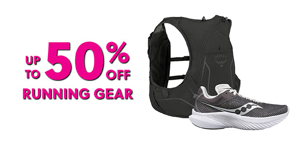 UP TO 50% OFF RUNNING GEAR