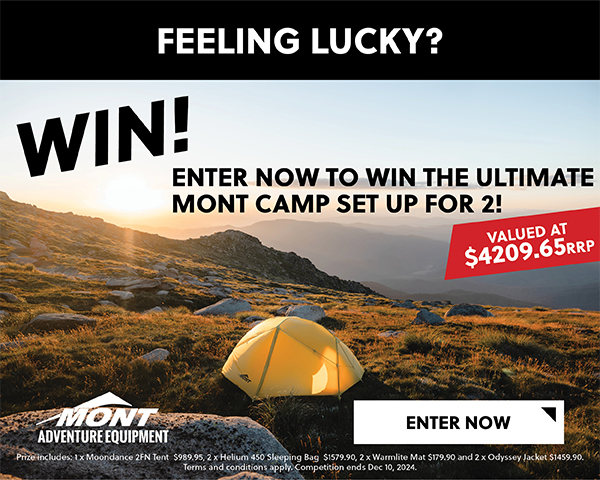 ENTER NOW TO WIN THE ULTIMATE MONT CAMP SET UP FOR 2! VALUED AT $4209.65 RRP - ENTER NOW