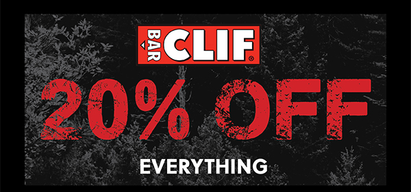 CLIF - 20% OFF EVERYTHING