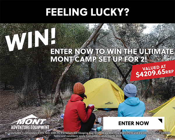 ENTER NOW TO WIN THE ULTIMATE MONT CAMP SET UP FOR 2! VALUED AT $4209.65 RRP - ENTER NOW