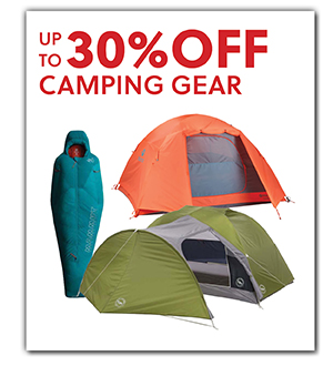 UP TO 30% OFF CAMPING GEAR