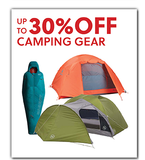 UP TO 30% OFF CAMPING GEAR