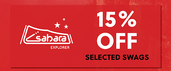 UP TO 15% OFF SELECTED SAHARA SWAGS