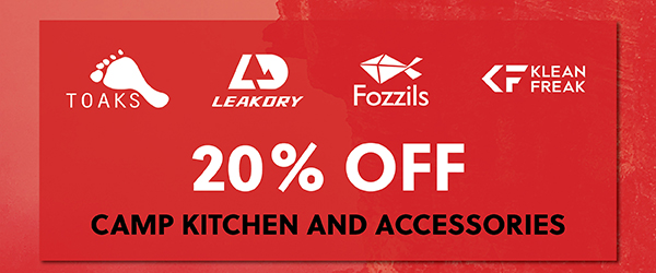 20% OFF CAMP AND KITCHEN ACCESSORIES