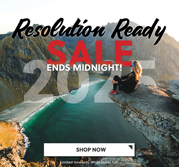 RESOLUTION READY SALE 2025 - ENDS MIDNIGHT - SHOP NOW