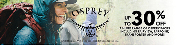 OSPREY UP TO 30% OFF - SHOP NOW