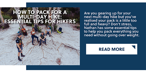 HOW TO PACK FOR A MULTI-DAY HIKE: ESSENTIAL TIPS FOR HIKERS - READ MORE