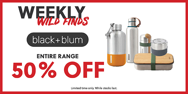 WEEKLY WILD FINDS - BLACK + BLUM - 50% OFF ENTIRE RANGE! SHOP NOW!