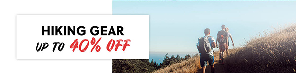 hiking gear up to 40% off - clearance - shop. now