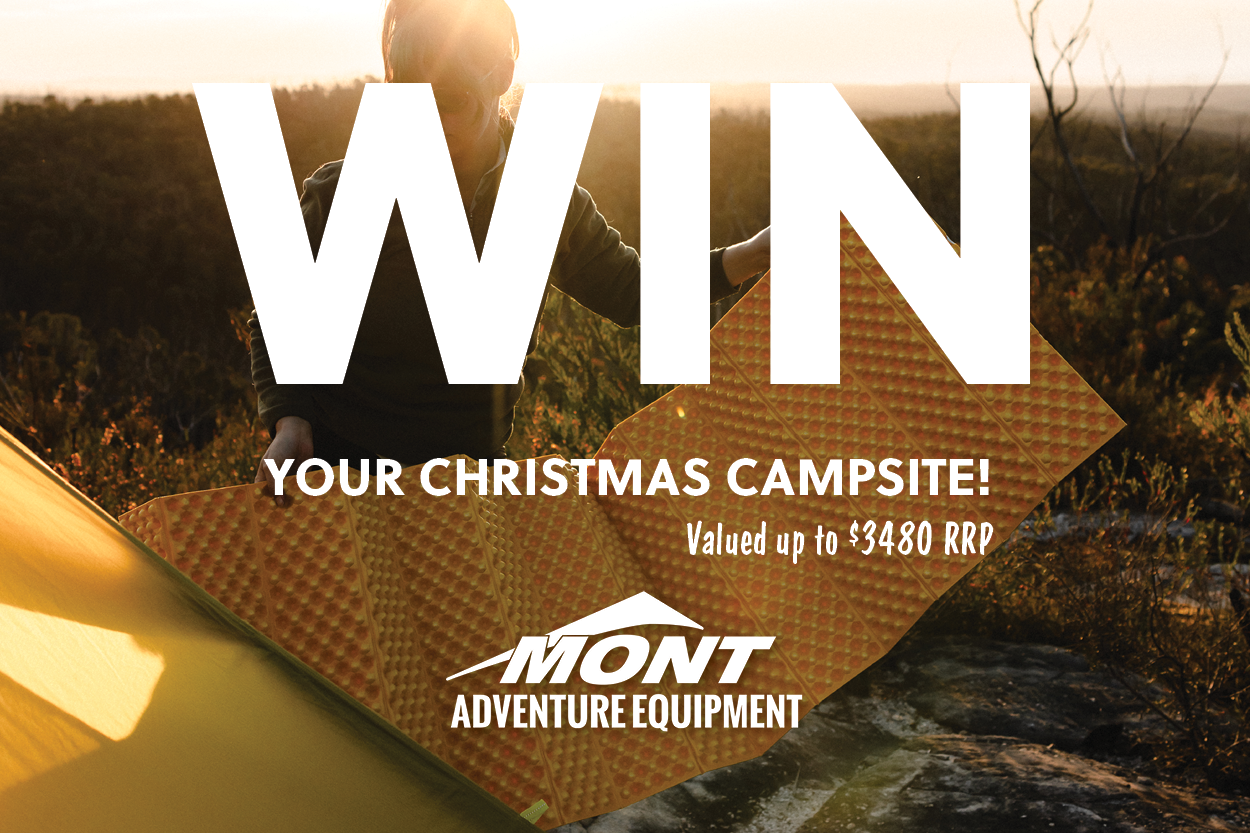 win your christmas campsite with mont valued up to $3480rrp
