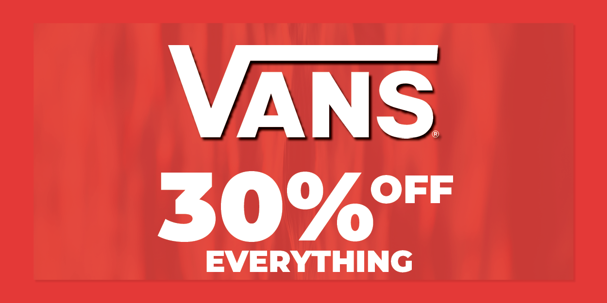 30% off everything vans 