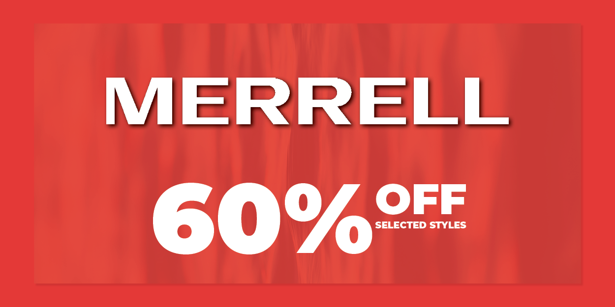 Merrell 60% off on selected styles