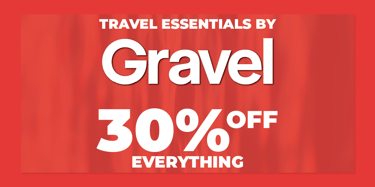 Travel Essentials by Gravel 30% off everything