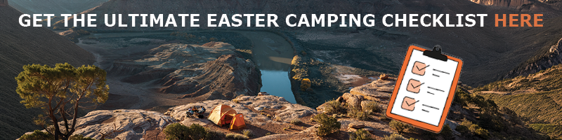 Get the Ultimate easter camping checklist is here