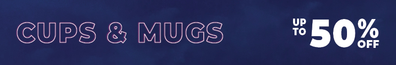 Cups and Mugs up to 50% off