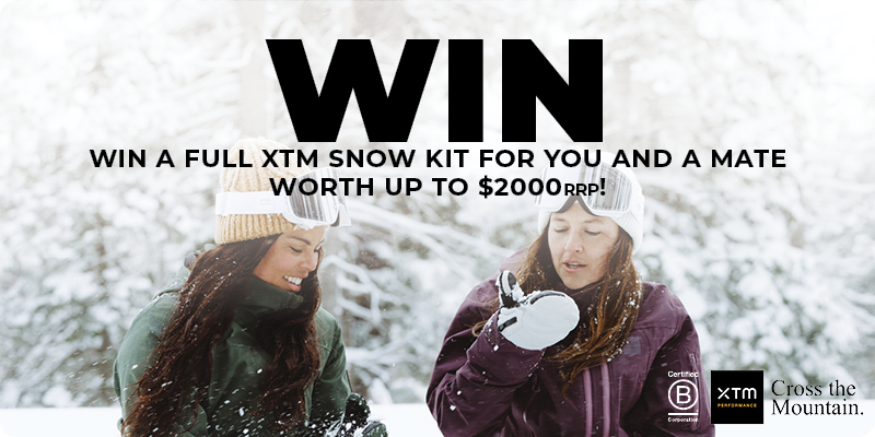 Win a full xtm snow kit for you and a mate worth up to $2000rrp