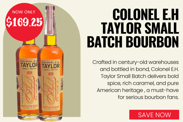 Colonel E.H Taylor Small Batch Bourbon
