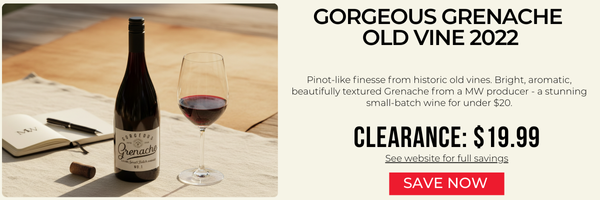 Gorgeous Grenache Old Vine 2022