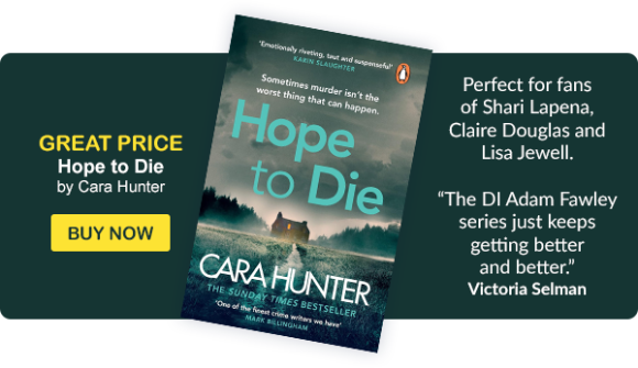 Hope to Die by Cara Hunter