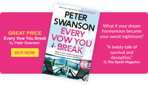 Every Vow You Break by Peter Swanson