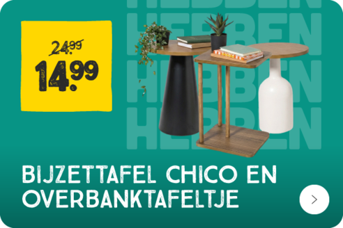 Bijzettafel chico en overbanktafeltje