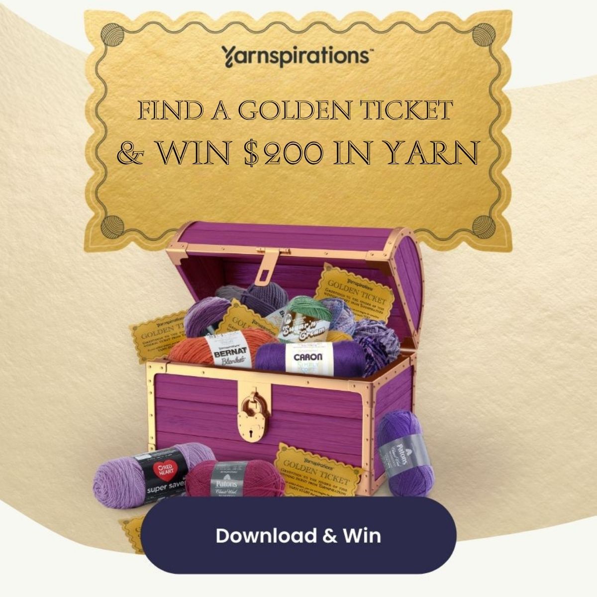 Download patterns. Find a Golden Ticket. 🎫 Win $200 in yarn! 