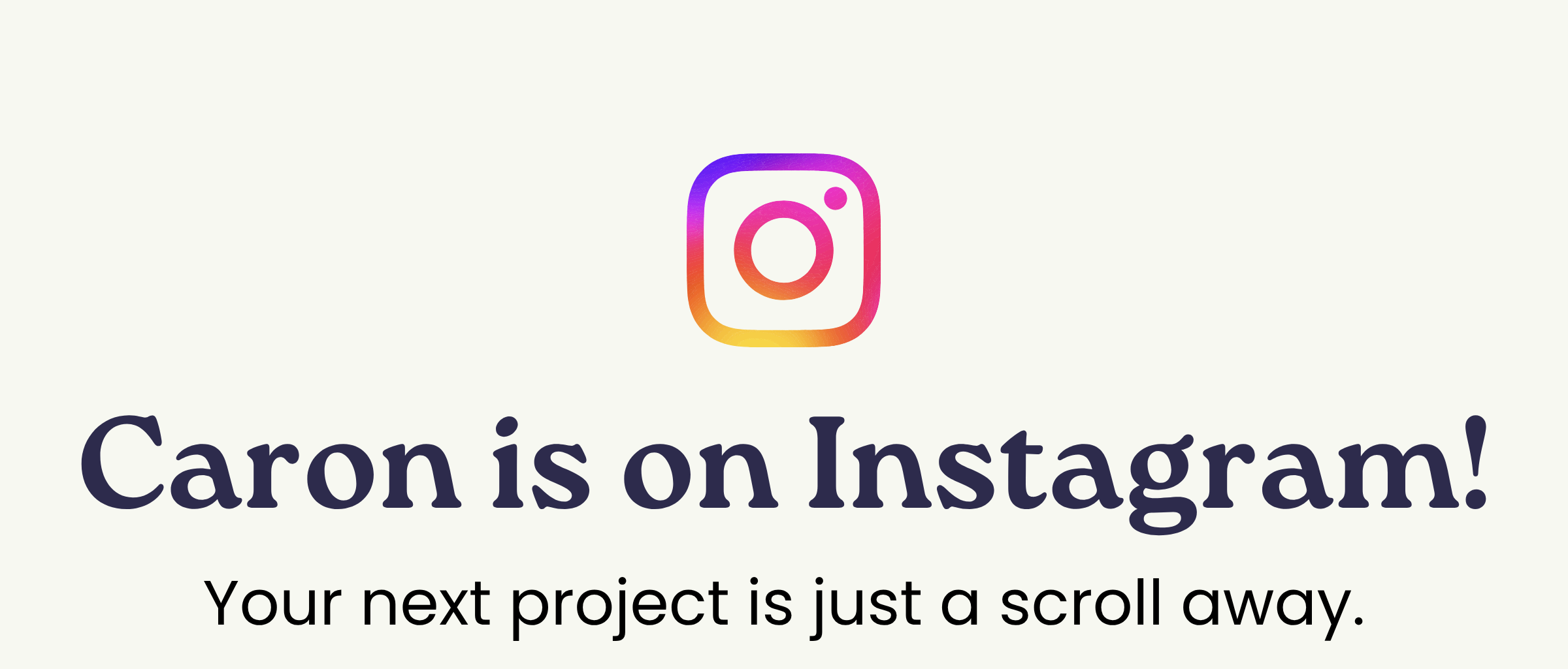 Caron is on Instagram!